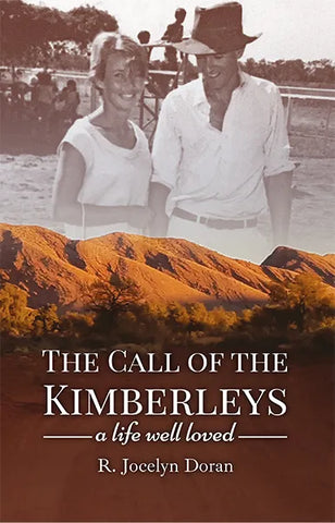 THE CALL OF THE KIMBERLEYS